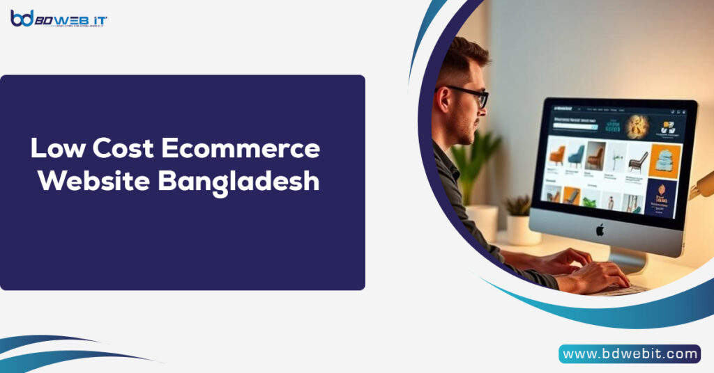 Low Cost Ecommerce Website Bangladesh