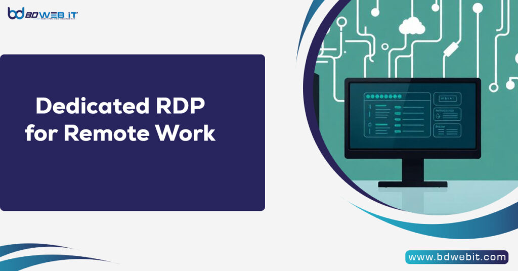 Dedicated RDP for Remote Work