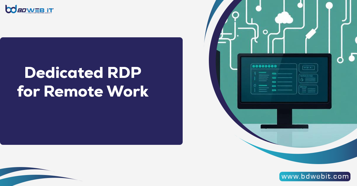 Dedicated RDP for Remote Work